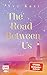 The Road Between Us: Eine sommerliche Best Friends to Lovers Romance von SPIEGEL-Bestseller-Autorin Yvy Kazi (German Edition)
