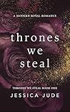 Thrones We Steal:...