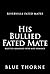 His Bullied Fated Mate: Rej...