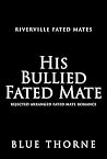 His Bullied Fated...