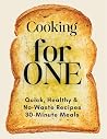Cooking for One: ...