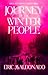 Journey Of The Winter Peopl...