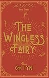The Wingless Fairy (The Old Tales Book 3)