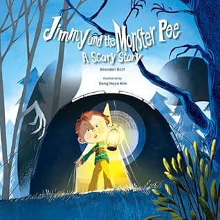 Jimmy and the Monster Pee: A Scary Story