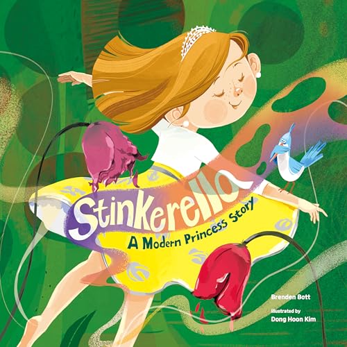 Stinkerella: A Modern Princess Story (Kindle Edition)