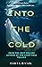 Into the Cold