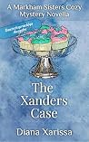 The Xanders Case:...
