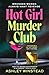 Hot Girl Murder Club