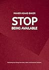 Stop Being Available
