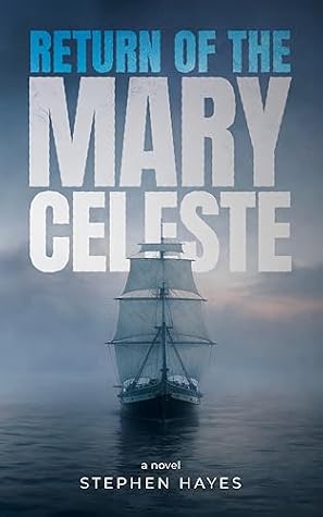 Return of the Mary Celeste