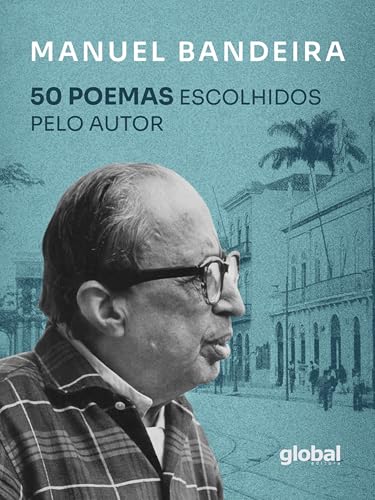 50 Poemas Escolhidos pelo autor (Portuguese Edition)