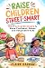 Raise Children Street-Smart...