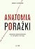 Anatomia porażki. Zmieniaj ...