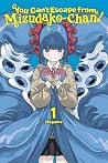 You Can't Escape from Mizudako-chan!, Vol. 1 by Megame