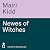Newes of Witches: When the hunt begins, the truth is lost...