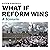 What If Reform Wins by Peter Chappell