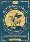 A Covenant Feast:...