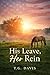 His Leave, Her Rein