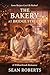 The Bakery At Bridge Street...
