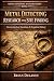 METAL DETECTING RESEARCH AND SITE FINDING by Brian Dulaney