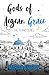 GODS of Aegean Grace: The T...
