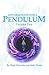 Conversations with a Pendulum, Volume Two