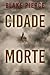 Cidade da Morte (Um Mistério de Ava Gold — Livro 5) (Portuguese Edition)