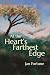 At the Heart's Farthest Edge by Jan Fortune At the Heart's Farthest Edge by Jan Fortune