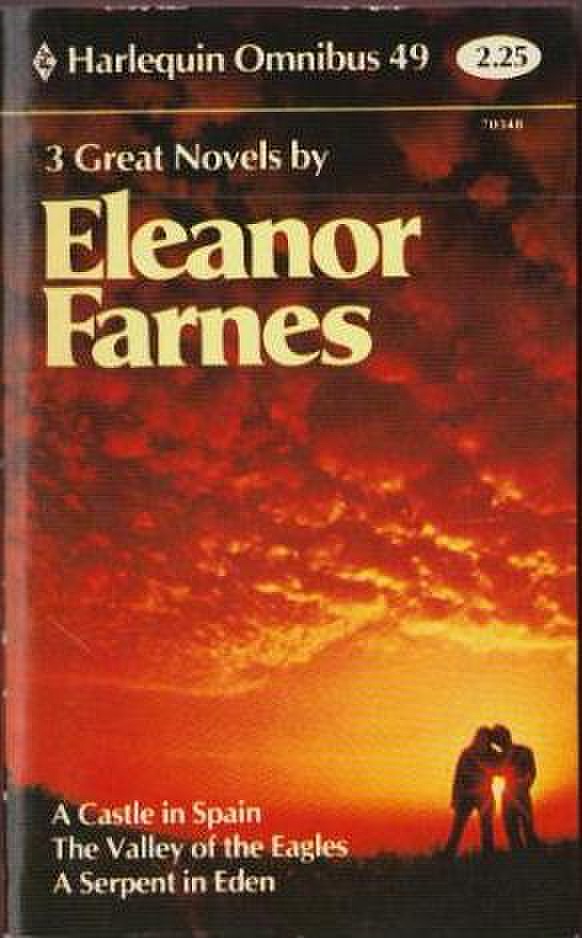 Harlequin Omnibus 49: A Castle in Spain / The Valley of the Eagles / A Serpent in Eden