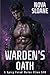 Warden's Oath: A Spicy Fated Mates Alien SFR (Surrendering to the Vekthari Book 3)