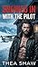 Snowed In With The Pilot: A...