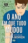 O ano em que tudo...