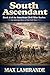 South Ascendant: Book 4 of the American Civil War Series (THE CIVIL WAR SERIES)
