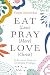 Eat (Less) Pray (More) Love (Christ) by Eirené Archolekas