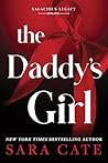The Daddy's Girl (Standard Edition) by Sara Cate The Daddy's Girl (Standard Edition) by Sara Cate