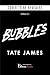 Bubbles (ClikByte, #2)