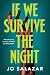 If We Survive the Night (Th...