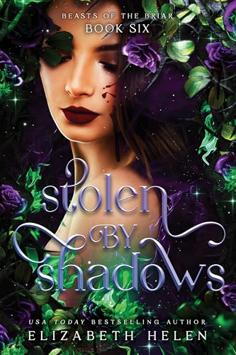 Stolen by Shadows (Beasts of the Briar, #6)