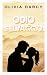 Odio Selvaggio: Uno small town romance con gravidanza inaspettata (Amore a Sunset Valley Vol. 4) (Italian Edition)