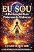 EU SOU: A Declaração Mais Poderosa do Universo (Portuguese Edition)