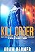 Kill Order: A Clean Christian Thriller (Landon Jeffers Thriller Book 1)