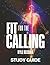Fit for the Calling Study G...