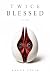Twice Blessed by Aaron Stein