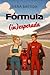 Fórmula inesperada: Un sport romance de polos opuestos en la Fórmula 1 (Pasión en el Paddock) (Spanish Edition)