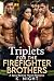 Triplets for the Firefighte...