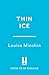 Thin Ice: The heart-stopping new thriller from the author of ISOLATION ISLAND