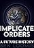 Implicate Orders: A Future ...