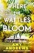 Where the Wattles Bloom by Amy Andrews Where the Wattles Bloom by Amy Andrews