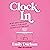 Clock In: No-BS Advice for Getting Ahead in Your Career (Without Losing Your Mind)