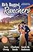 Rich, Rugged Ranchers/The Texan's Contract Marriage/Sunset Surrender/A Real Cowboy